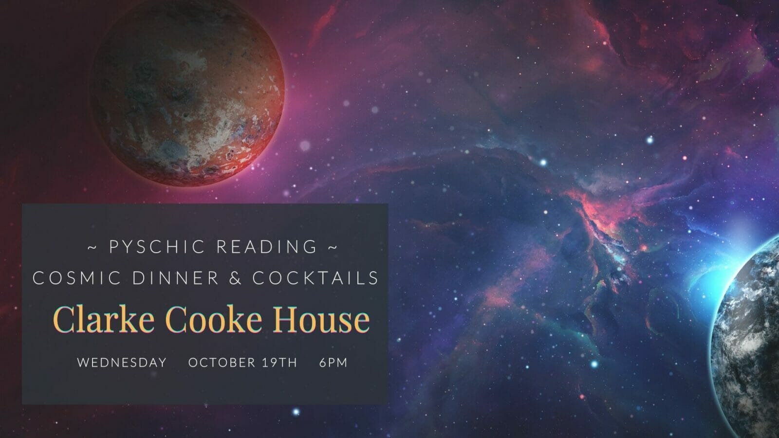 Cosmic Cocktails Dinner and Pyschic Reading